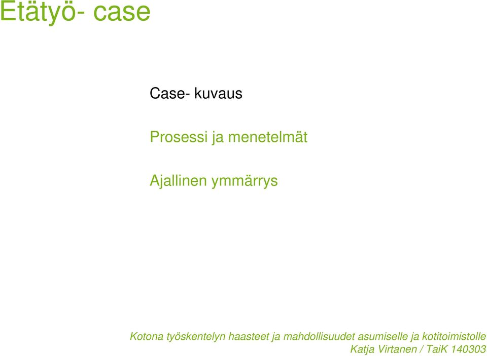 Prosessi ja
