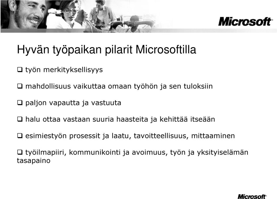 haasteita ja kehittää itseään esimiestyön prosessit ja laatu, tavoitteellisuus,