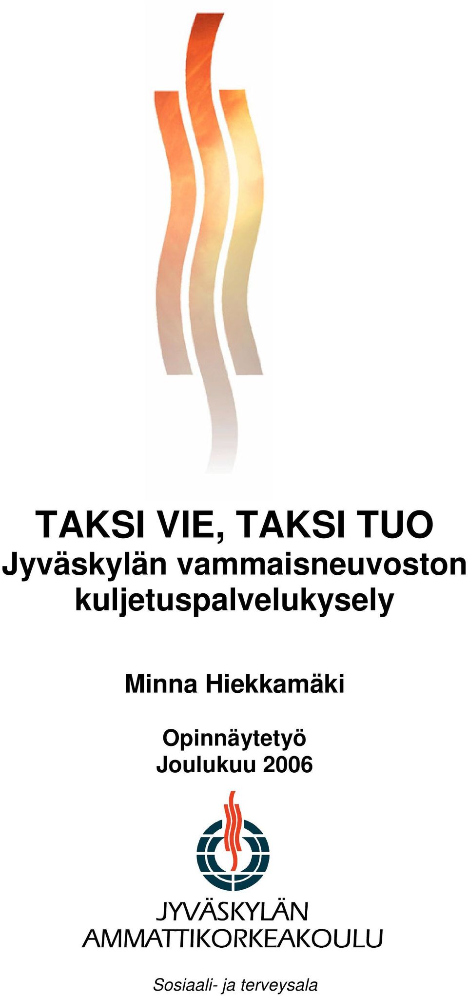 kuljetuspalvelukysely Minna