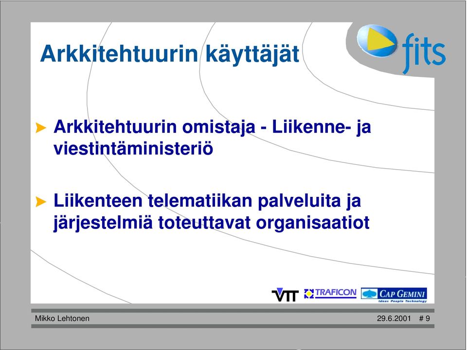 viestintäministeriö!
