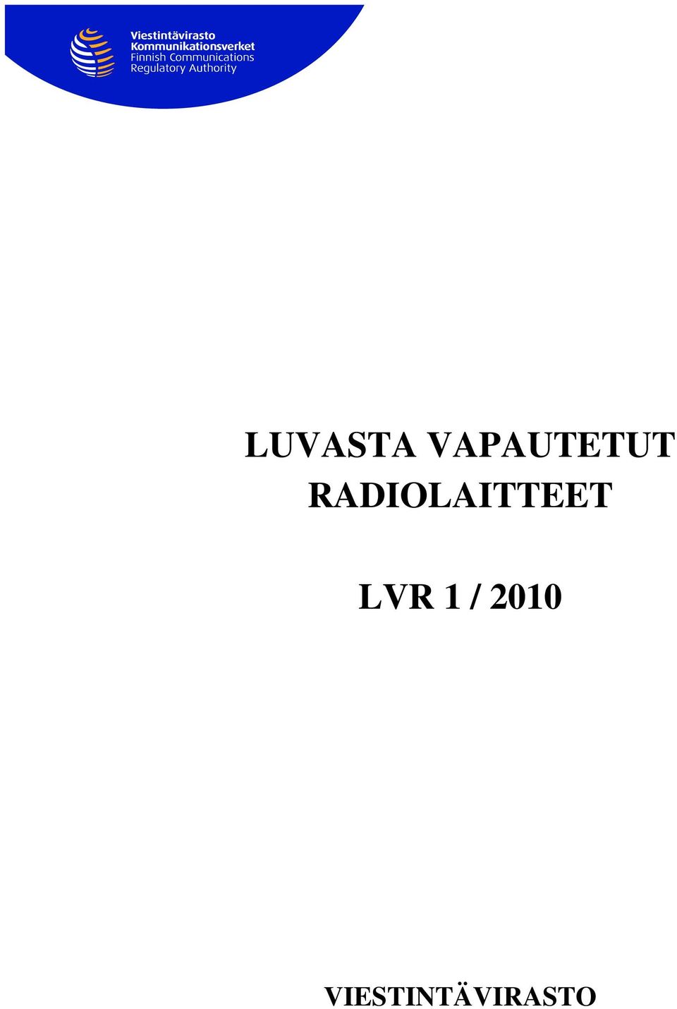 RADIOLAITTEET