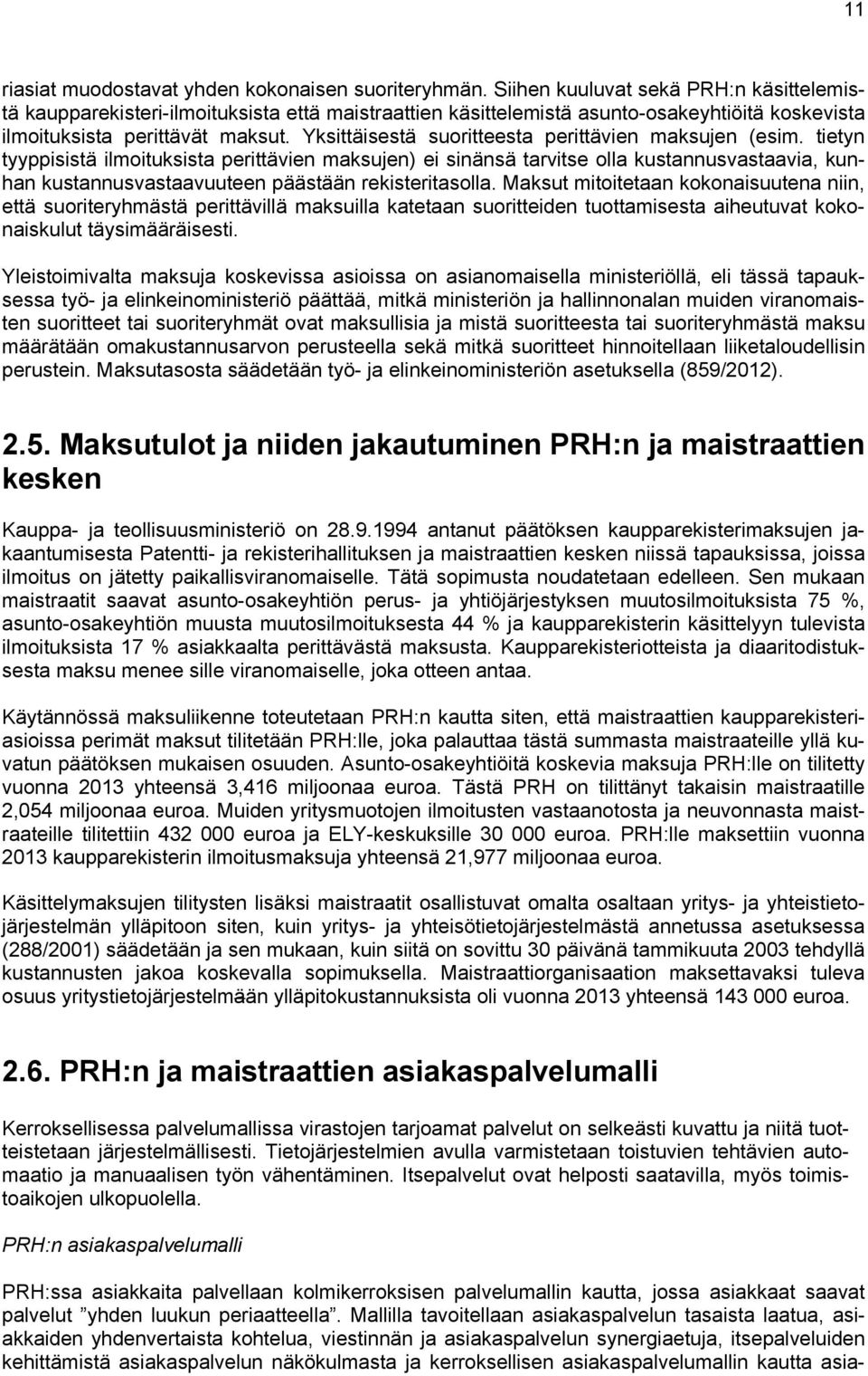 Yksittäisestä suoritteesta perittävien maksujen (esim.