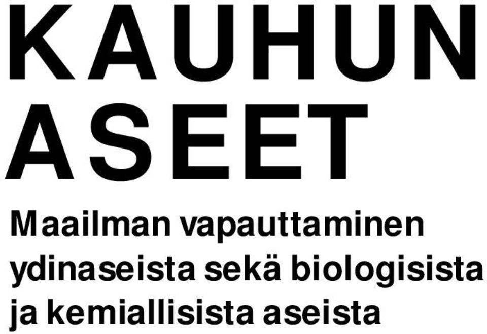 ydinaseista sekä