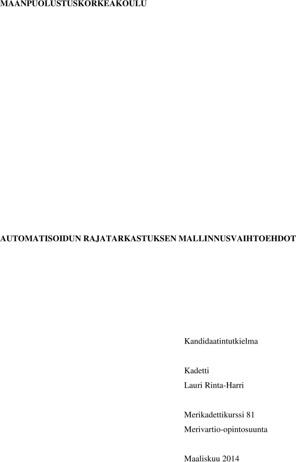 Kandidaatintutkielma Kadetti Lauri