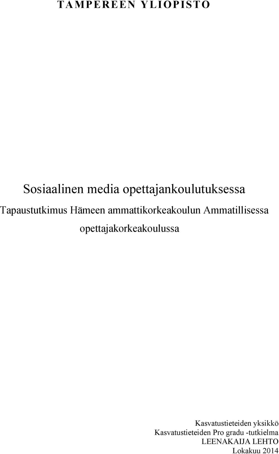 ammattikorkeakoulun Ammatillisessa opettajakorkeakoulussa