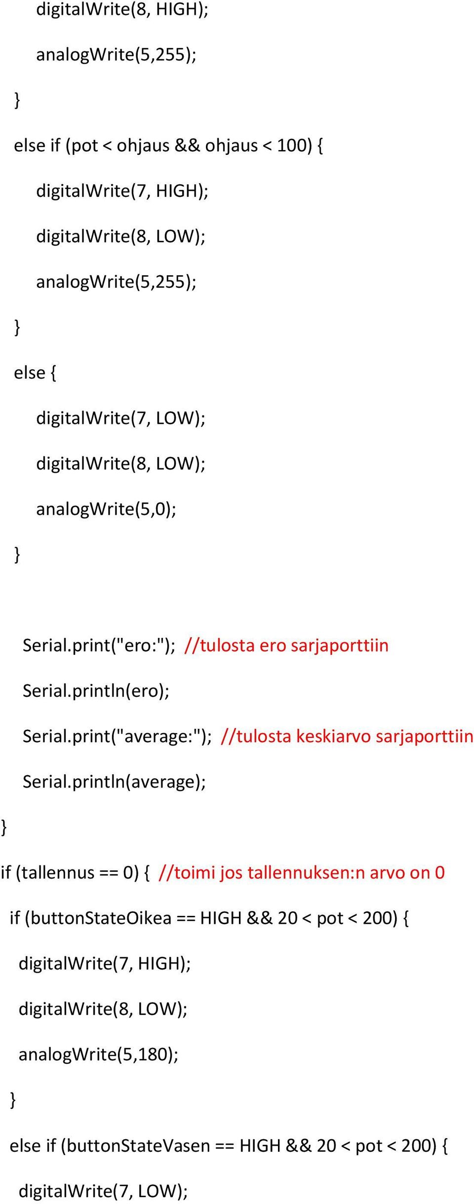 print("average:"); //tulosta keskiarvo sarjaporttiin Serial.