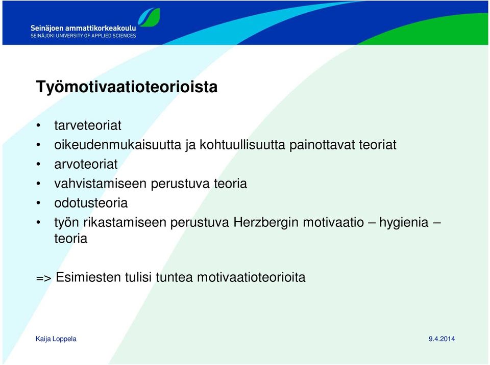 perustuva teoria odotusteoria työn rikastamiseen perustuva