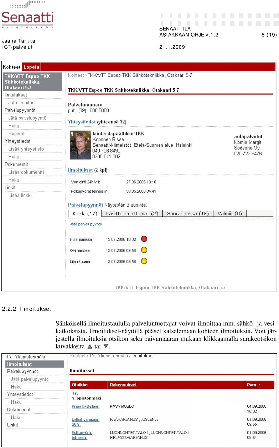 2.2 Ilmoitukset Sähköisellä ilmoitustaululla palveluntuottajat voivat