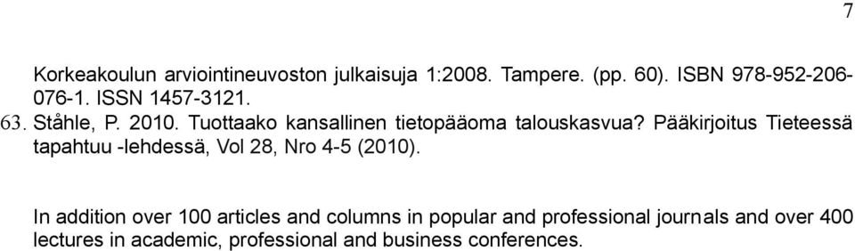 Pääkirjoitus Tieteessä tapahtuu -lehdessä, Vol 28, Nro 4-5 (2010).