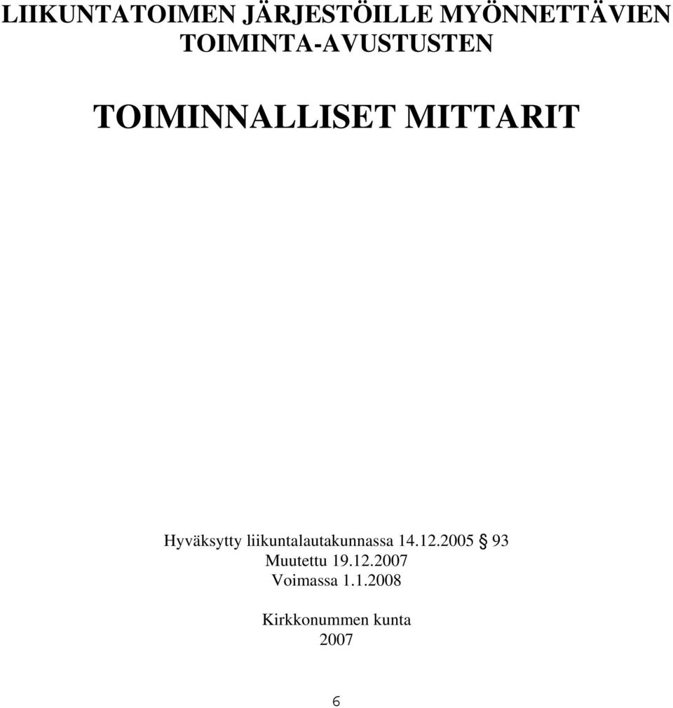 Hyväksytty liikuntalautakunnassa 14.12.