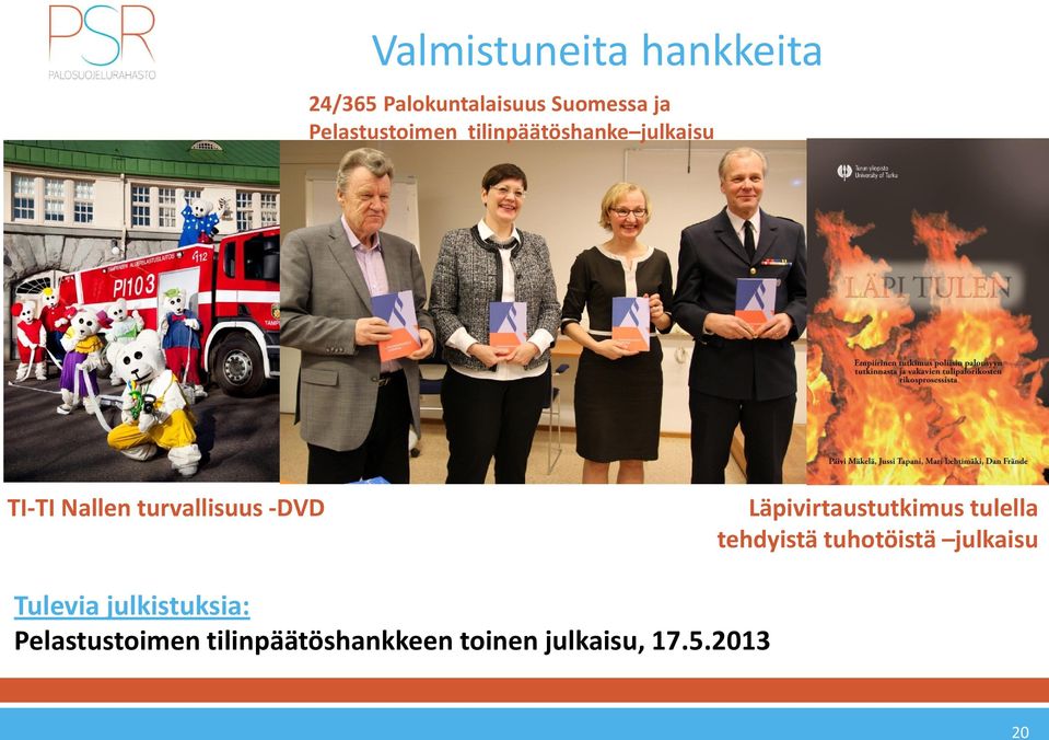 -DVD Läpivirtaustutkimus tulella tehdyistä tuhotöistä julkaisu