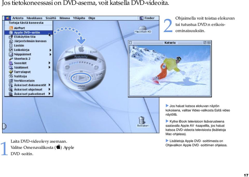 Valitse Omenavalikosta (K) Apple DVD -soitin.