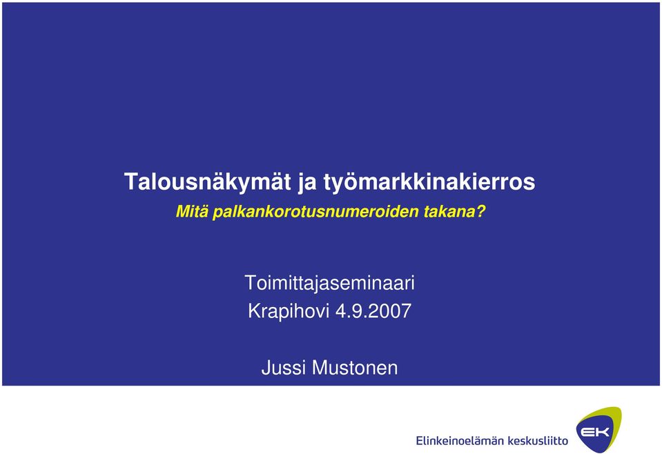 palkankorotusnumeroiden takana?