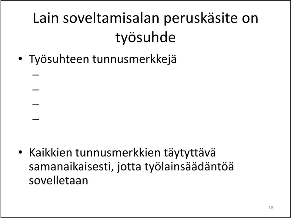 Kaikkien tunnusmerkkien täytyttävä