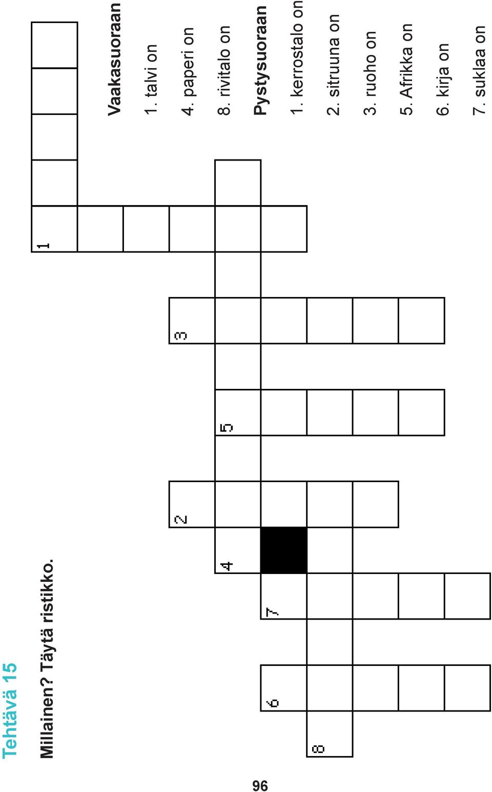 rivitalo on Pystysuoraan 1. kerrostalo on 2.