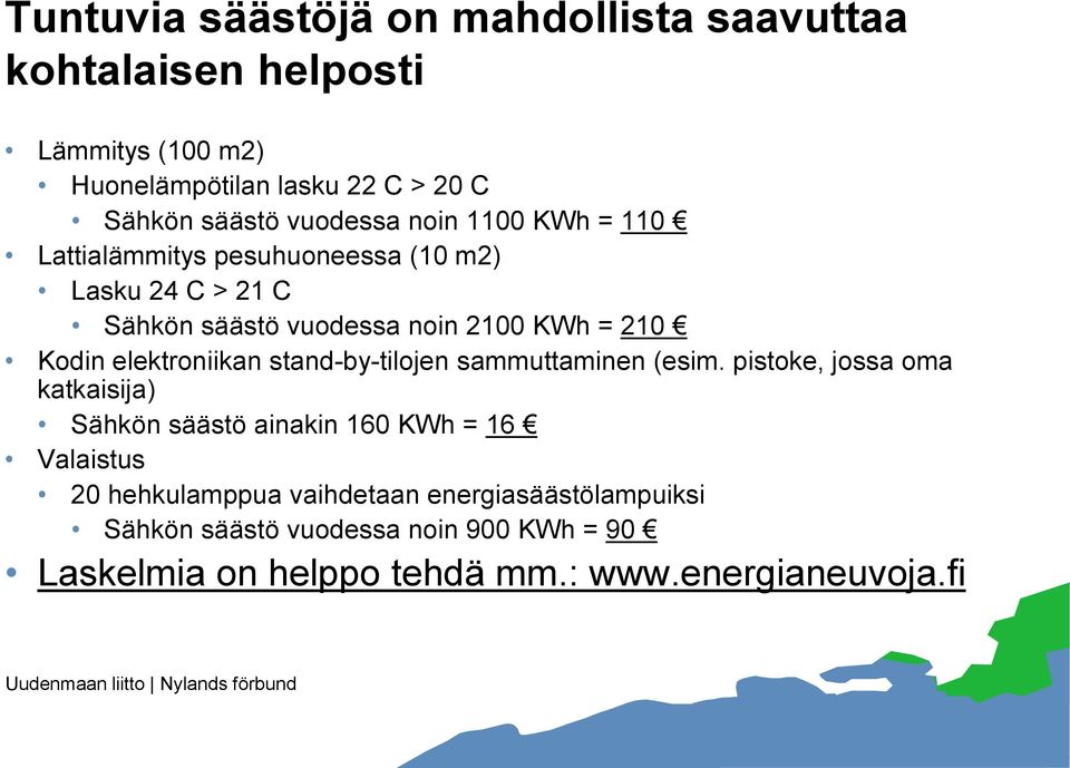 elektroniikan stand-by-tilojen sammuttaminen (esim.