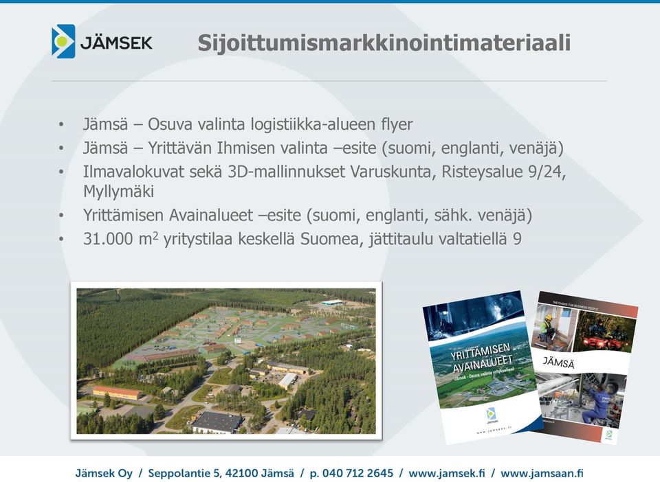 3D-mallinnukset Varuskunta, Risteysalue 9/24, Myllymäki Yrittämisen Avainalueet esite