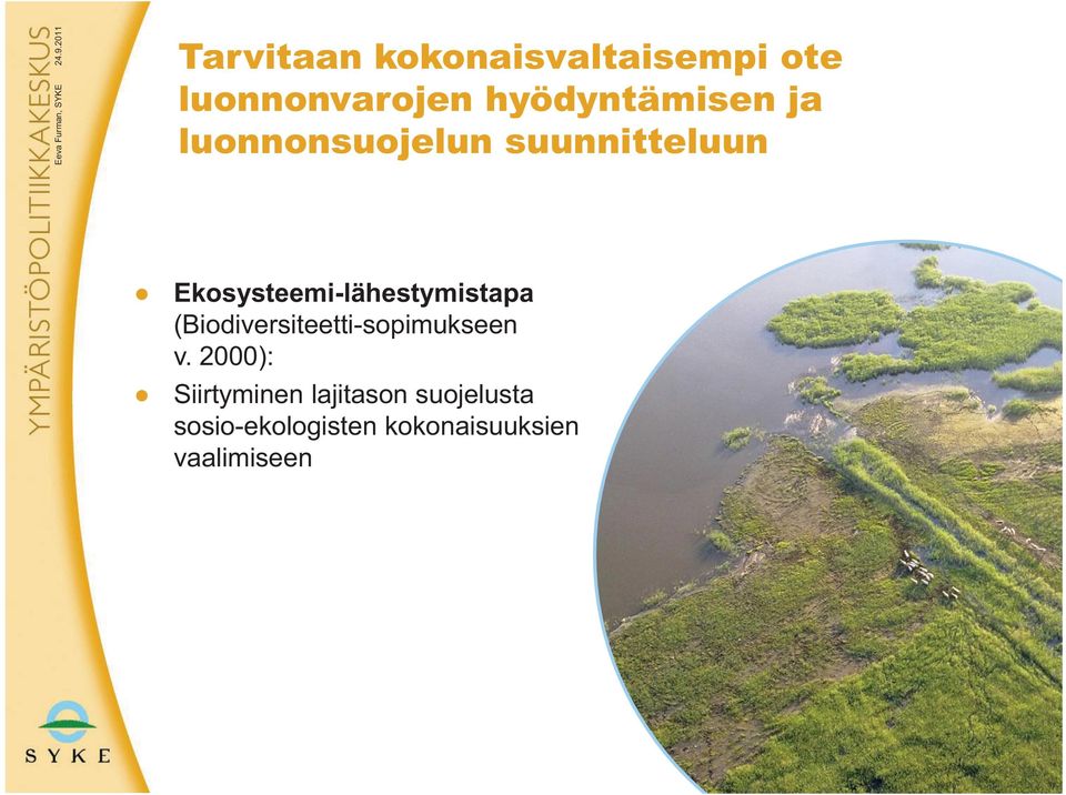 Ekosysteemi-lähestymistapa (Biodiversiteetti-sopimukseen v.