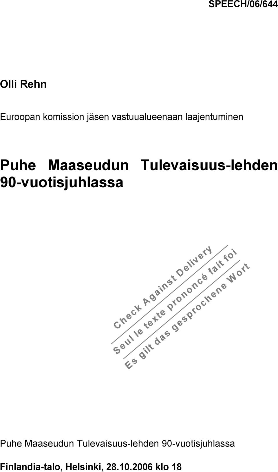 Tulevaisuus-lehden 90-vuotisjuhlassa Puhe Maaseudun