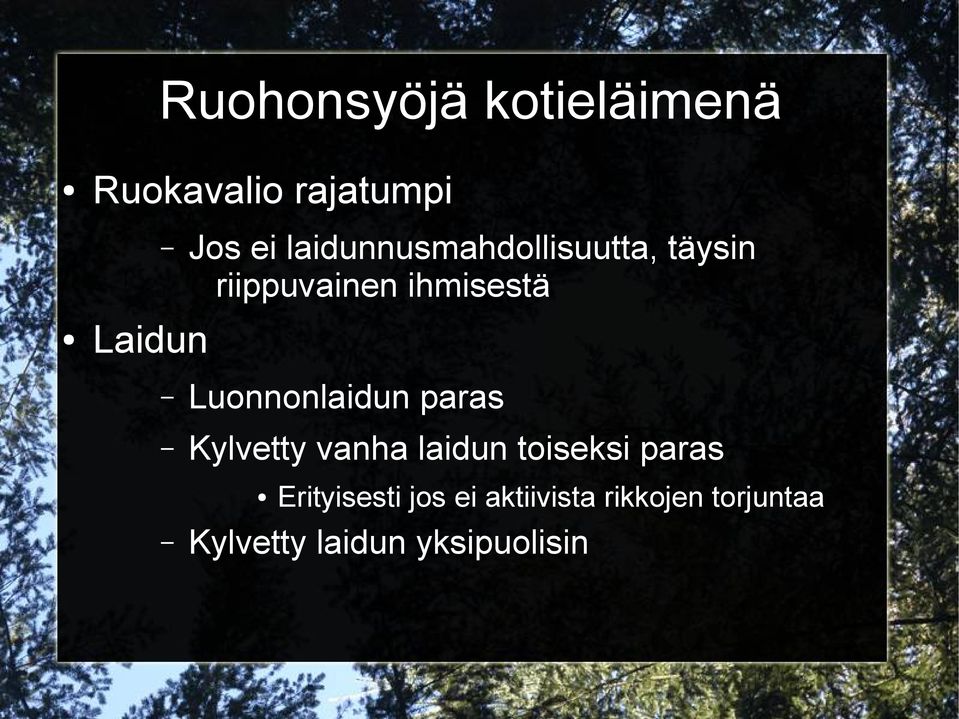 Luonnonlaidun paras Kylvetty vanha laidun toiseksi paras