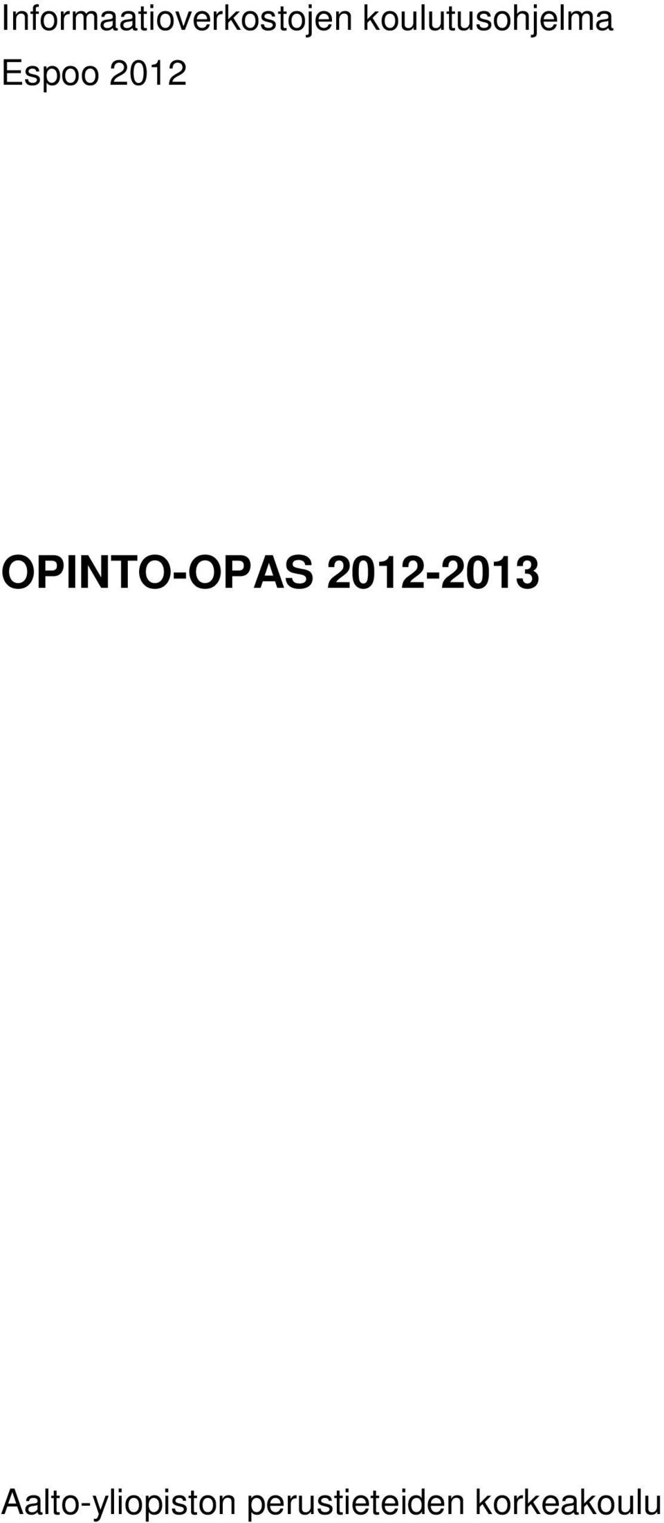 OPINTO-OPAS 2012-2013