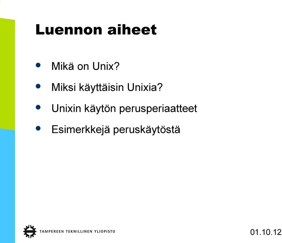 Unixin käytön