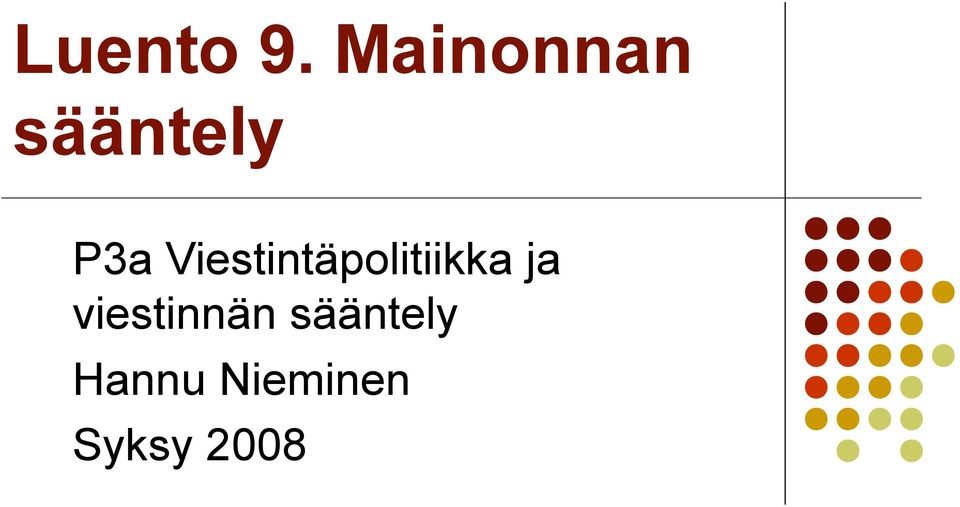 Viestintäpolitiikka ja