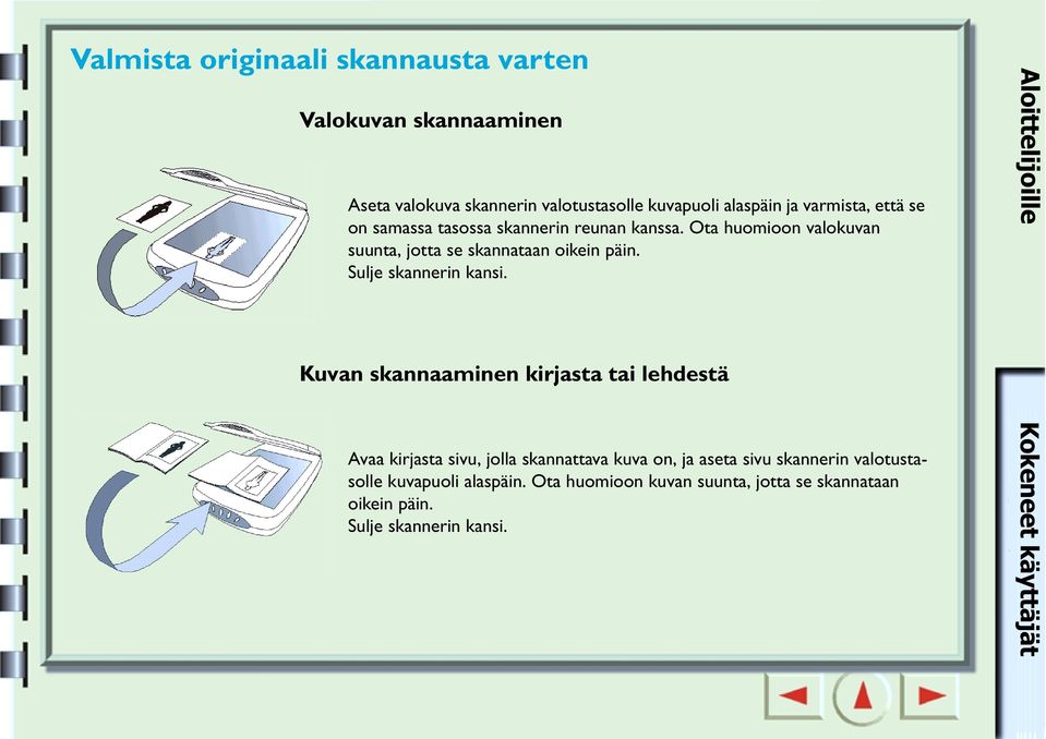 Sulje skannerin kansi.