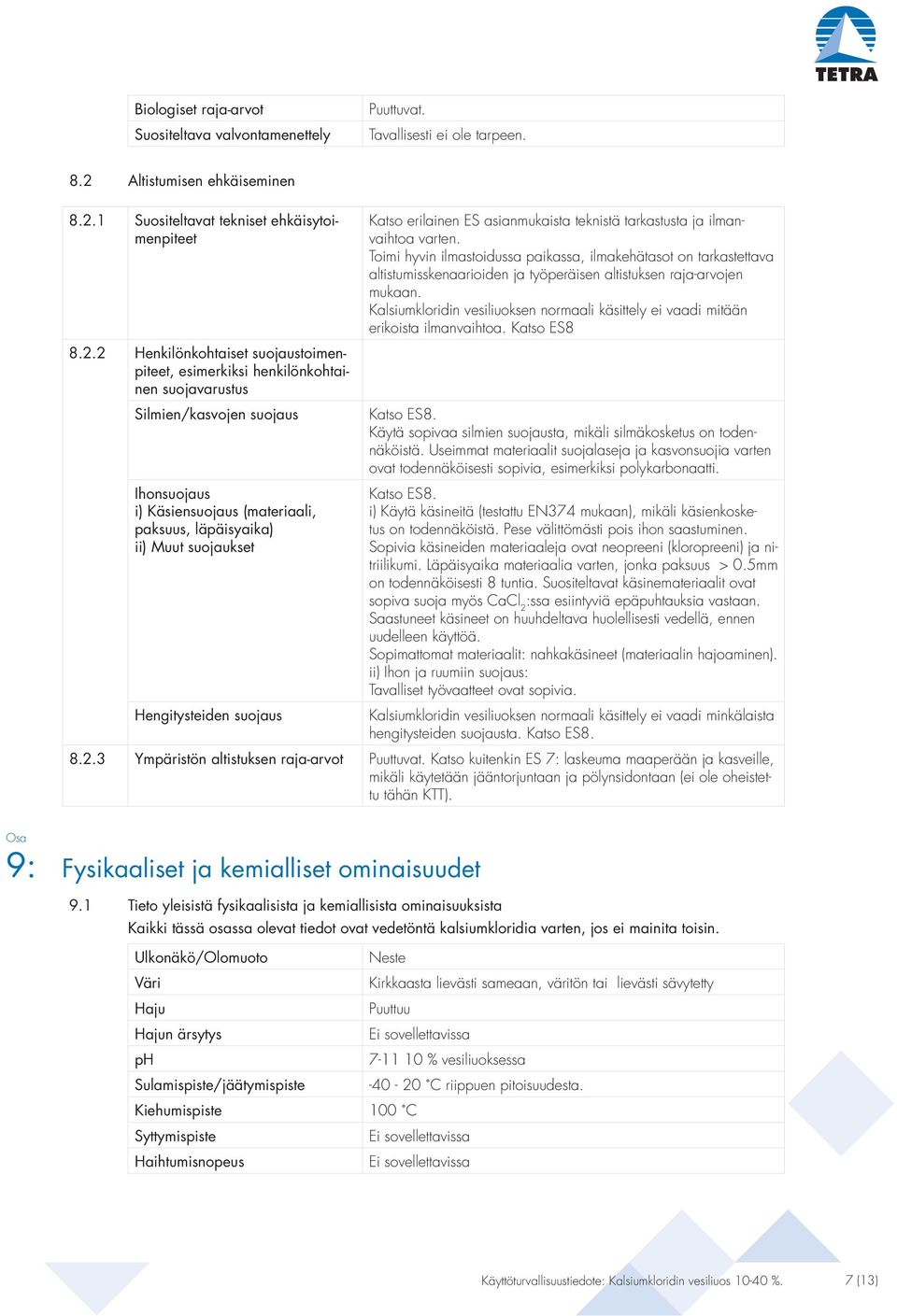 1 Suositeltavat tekniset ehkäisytoimenpiteet 8.2.