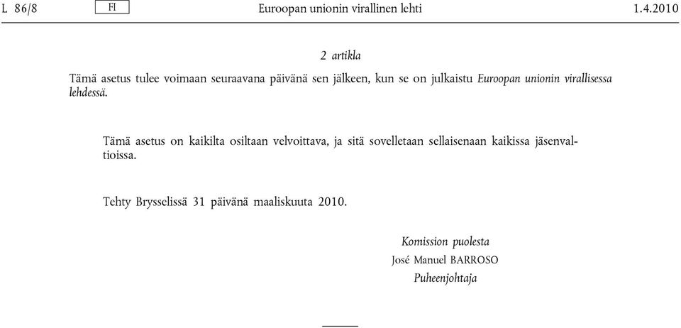 Euroopan unionin virallisessa lehdessä.