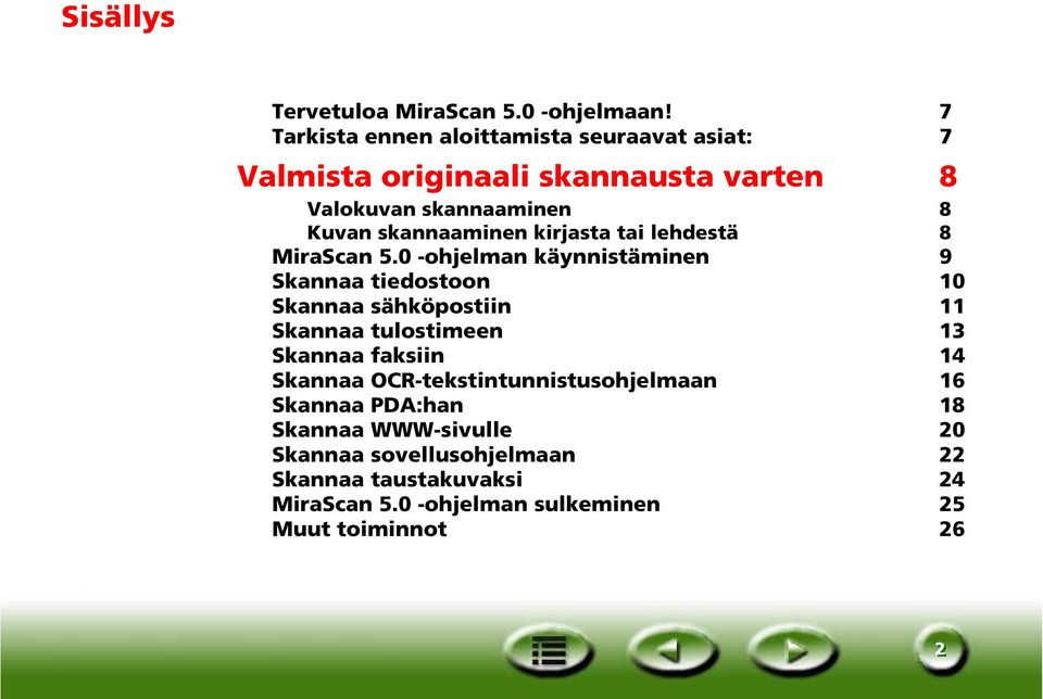 skannaaminen kirjasta tai lehdestä 8 MiraScan 5.