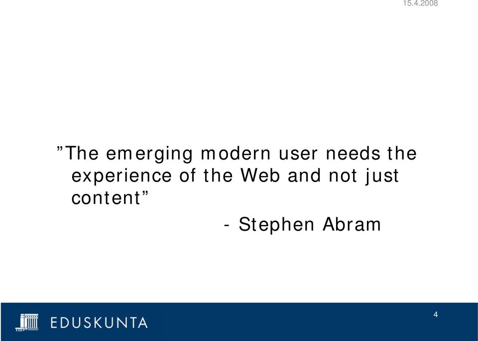 experience of the Web and