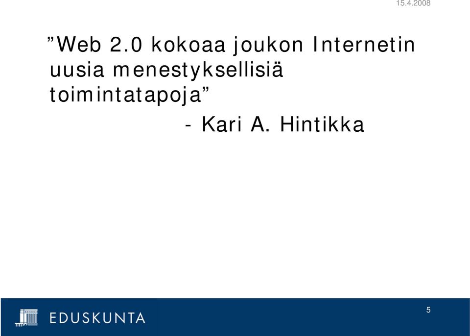Internetin uusia