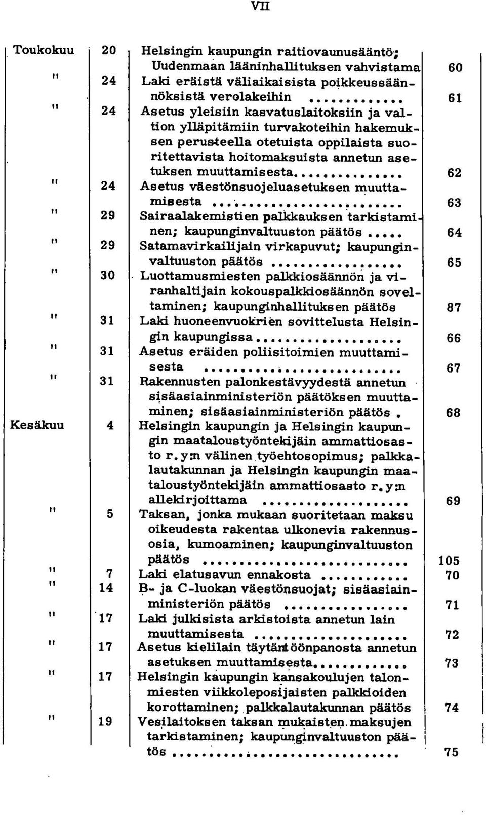 Asetus väestönsuojeluasetuksen muuttamisesta.