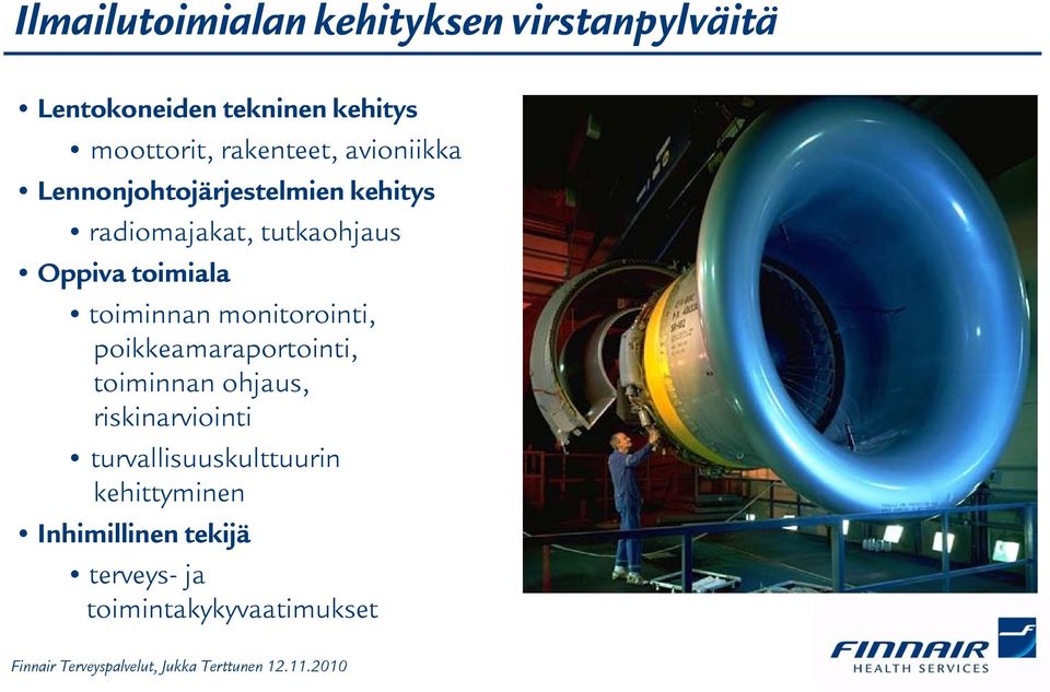 toimiala toiminnan monitorointi, poikkeamaraportointi, toiminnan ohjaus, riskinarviointi