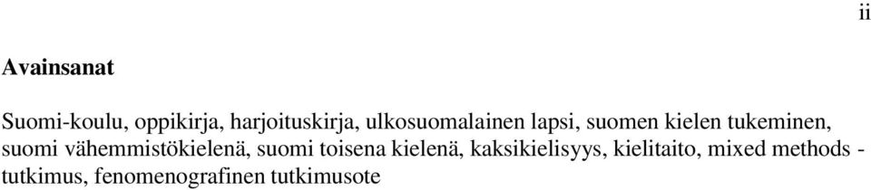 vähemmistökielenä, suomi toisena kielenä, kaksikielisyys,