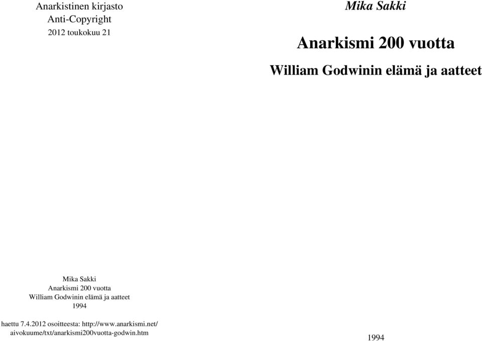 Anarkismi 200 vuotta William Godwinin elämä ja aatteet 1994 