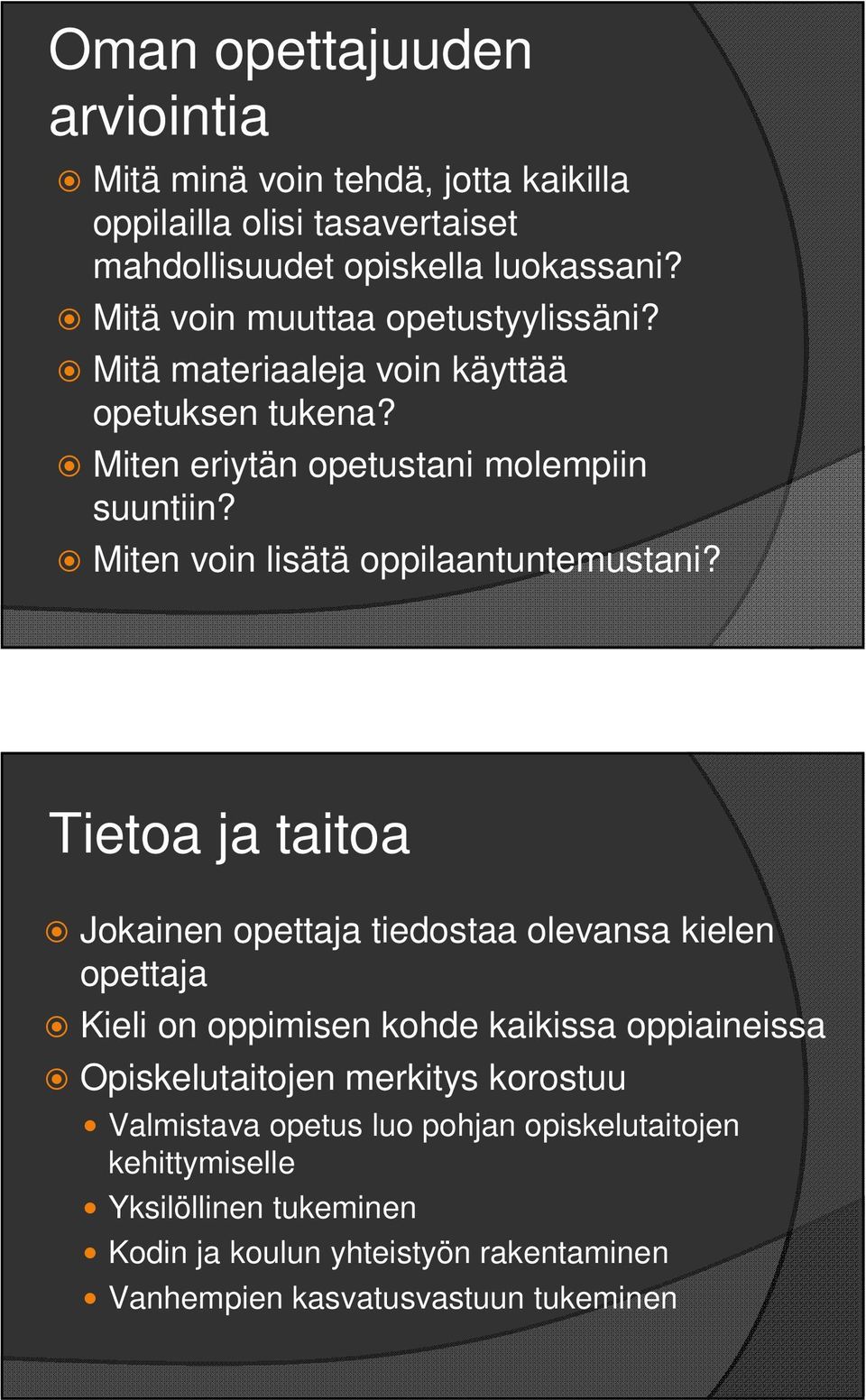 Miten voin lisätä oppilaantuntemustani?