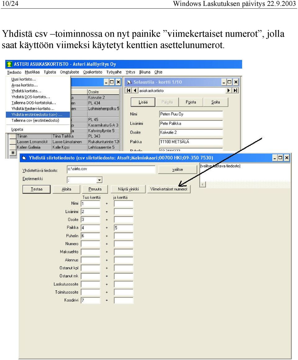 painike viimekertaiset numerot, jolla saat