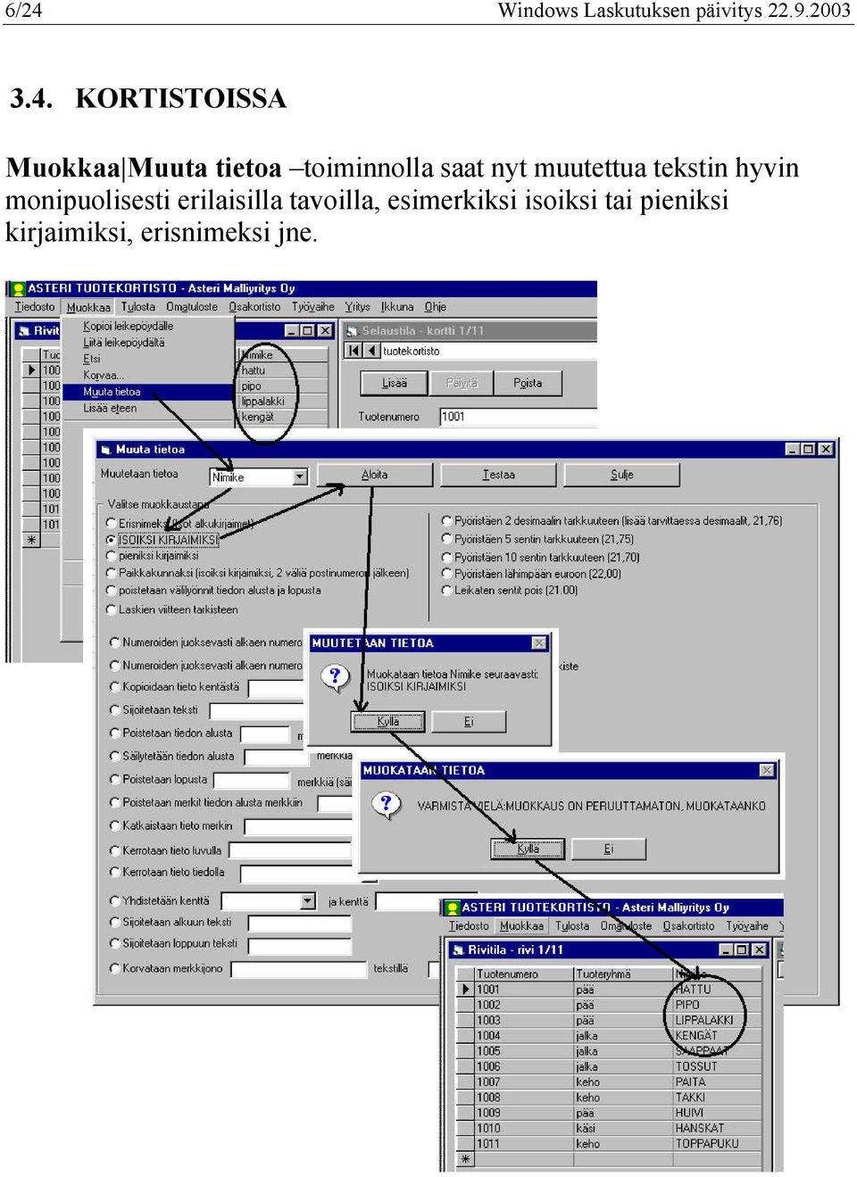 muutettua tekstin hyvin monipuolisesti erilaisilla