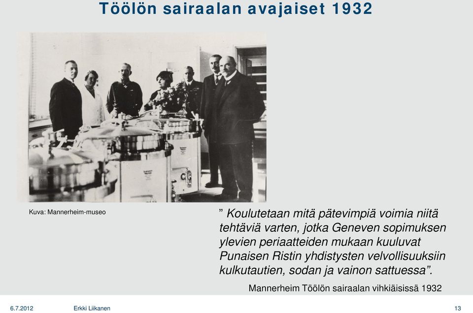 periaatteiden mukaan kuuluvat Punaisen Ristin yhdistysten velvollisuuksiin