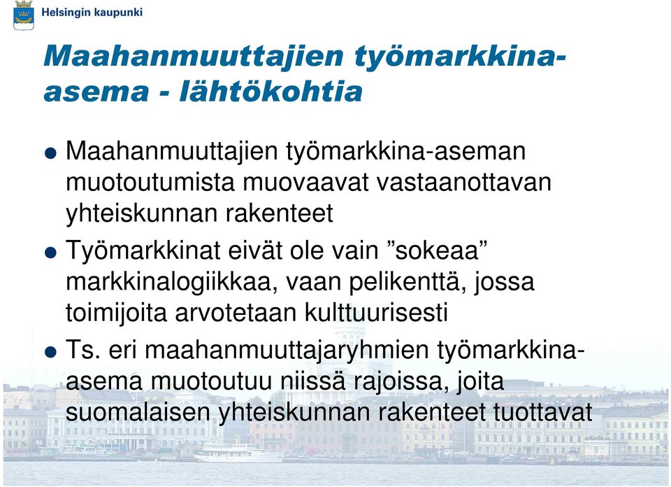 sokeaa markkinalogiikkaa, vaan pelikenttä, jossa toimijoita arvotetaan kulttuurisesti Ts.