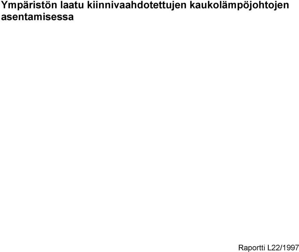 kaukolämpöjohtojen
