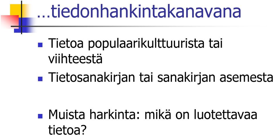 Tietosanakirjan tai sanakirjan