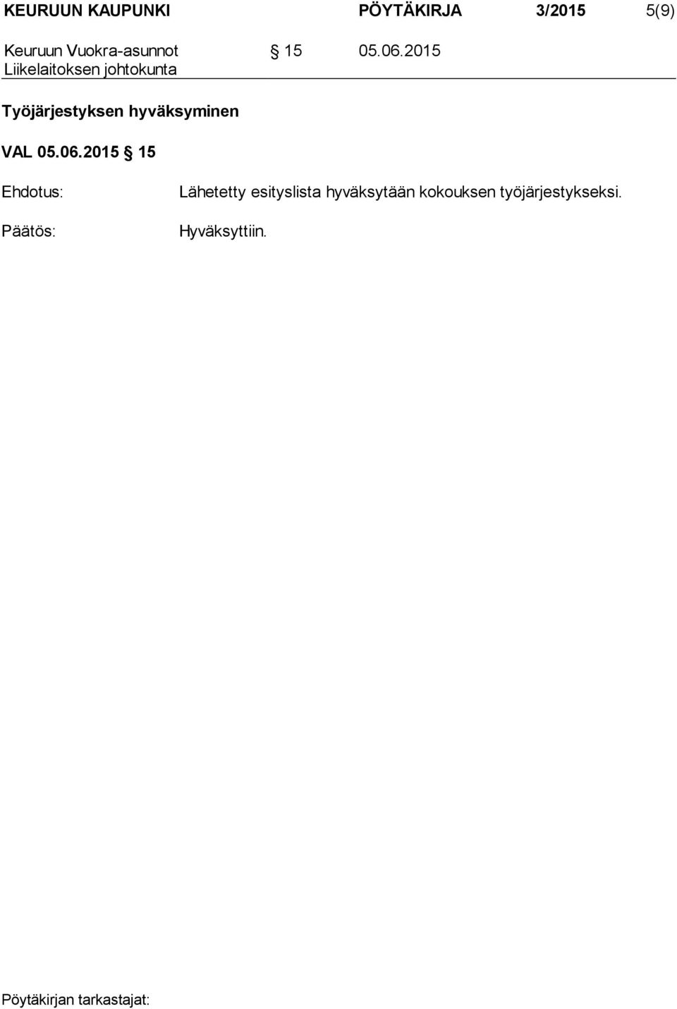 2015 Työjärjestyksen hyväksyminen VAL 05.06.