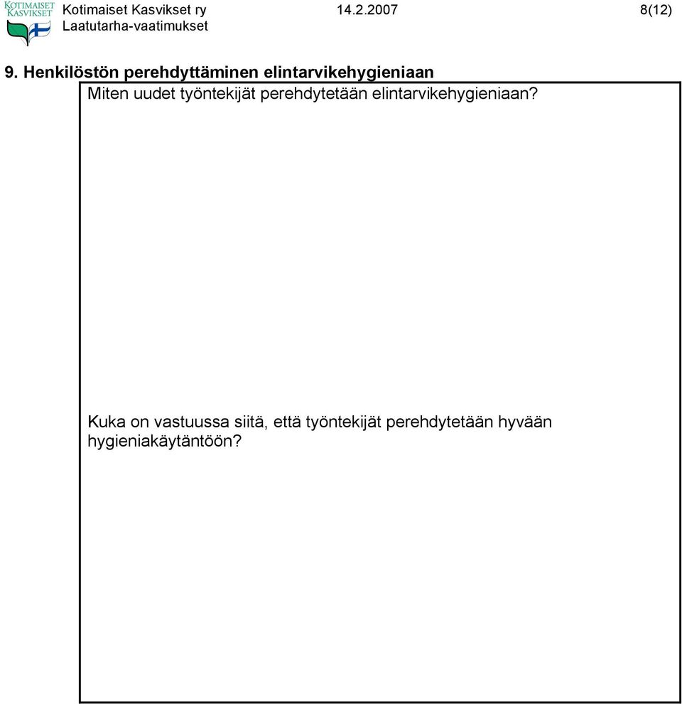 Miten uudet työntekijät perehdytetään
