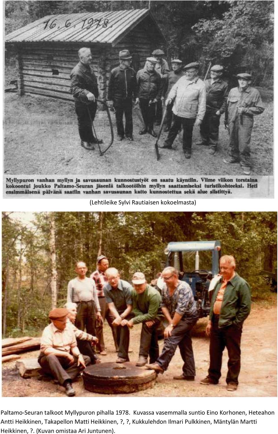 Kuvassa vasemmalla suntio Eino Korhonen, Heteahon Antti Heikkinen,