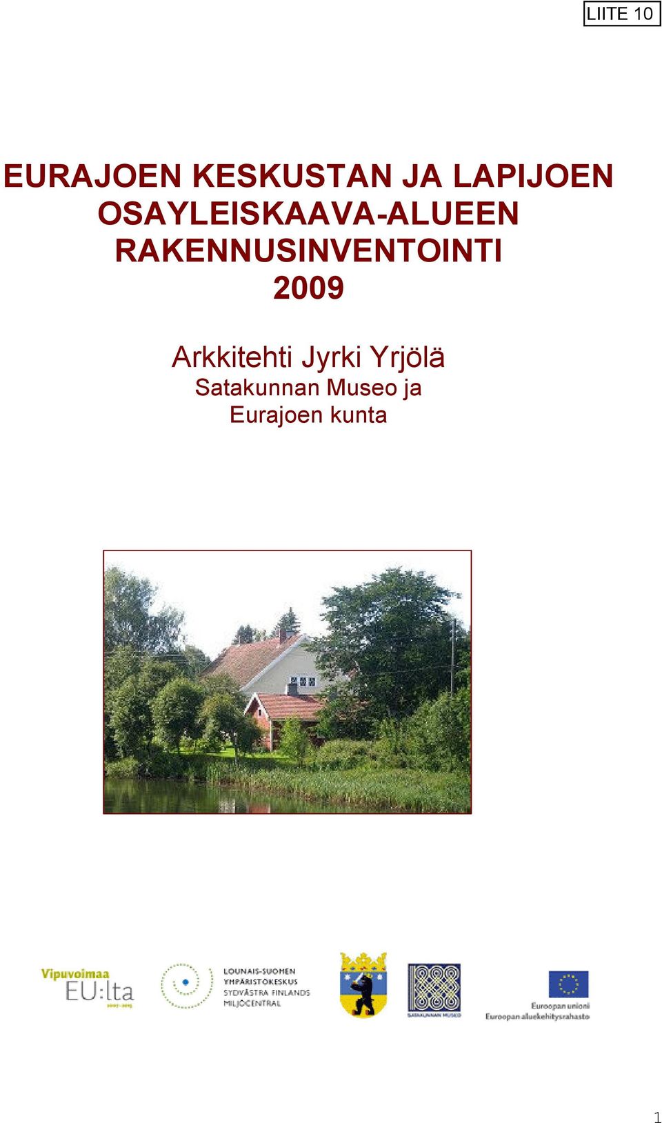 RAKENNUSINVENTOINTI 2009