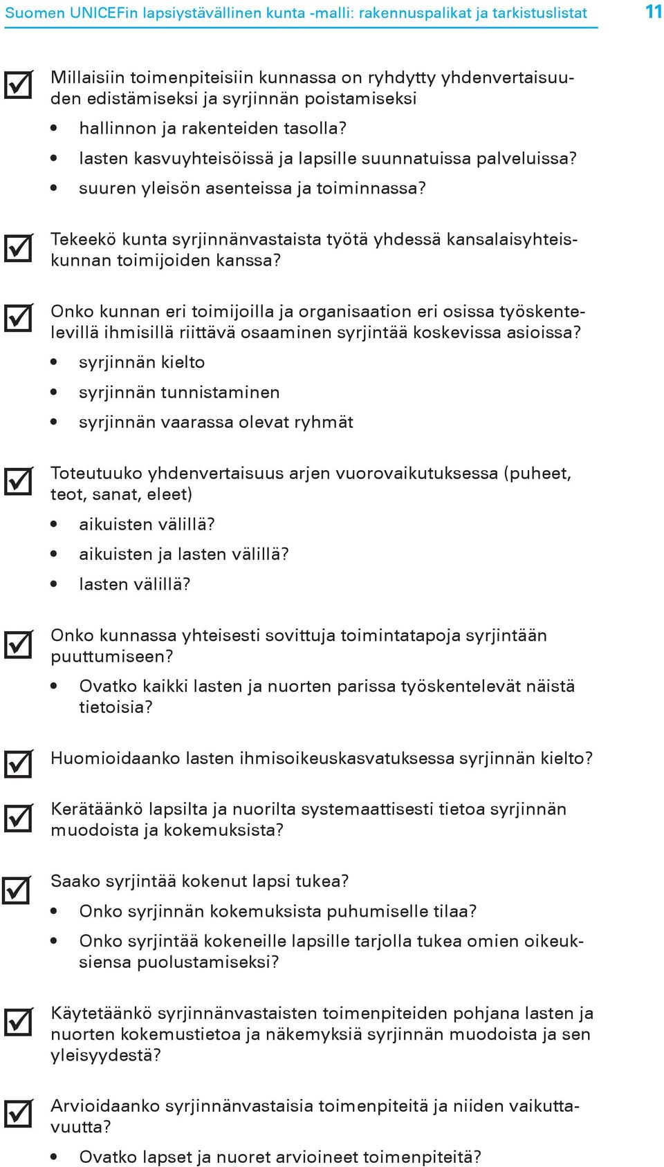 Tekeekö kunta syrjinnänvastaista työtä yhdessä kansalaisyhteiskunnan toimijoiden kanssa?