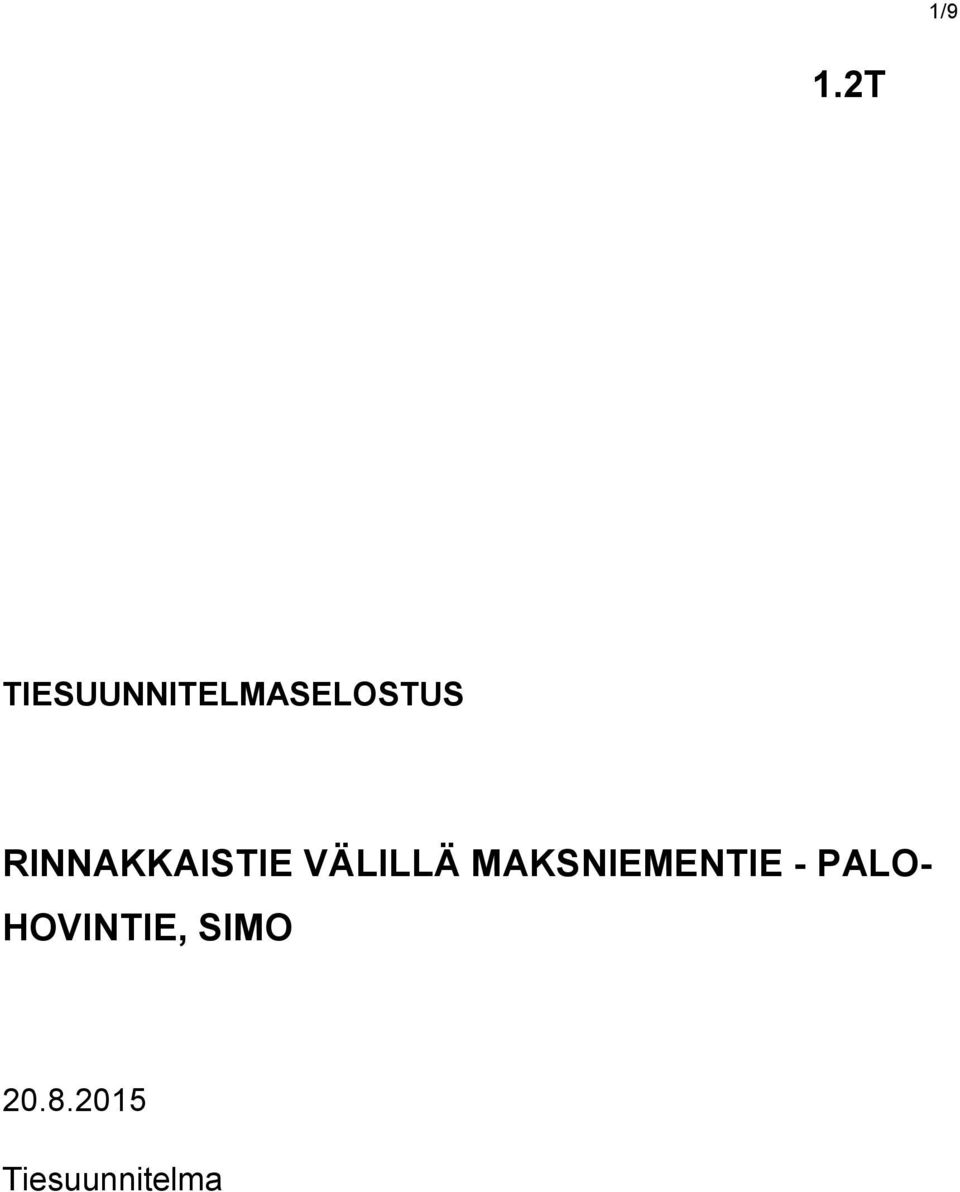 VÄLILLÄ MAKSNIEMENTIE